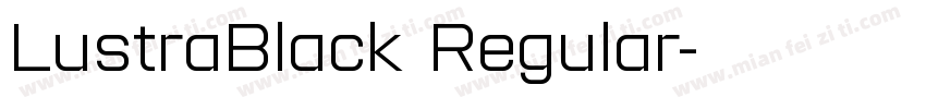 LustraBlack Regular字体转换